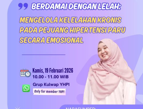 Berdamai dengan Lelah: Mengelola Kelelahan Kronis pada Pejuang Hipertensi Paru secara Emosional-KULWAP